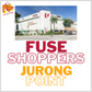 FUSE SHOPPERS JURONG POINT [COMING SOON]